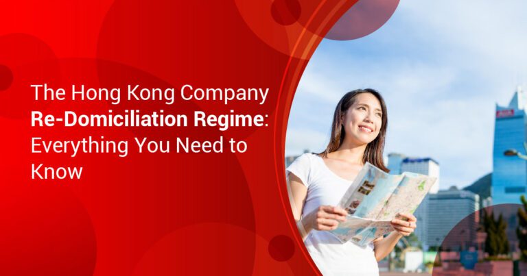 The Hong Kong Company Re-Domiciliation Regime: Everything You Need to Know