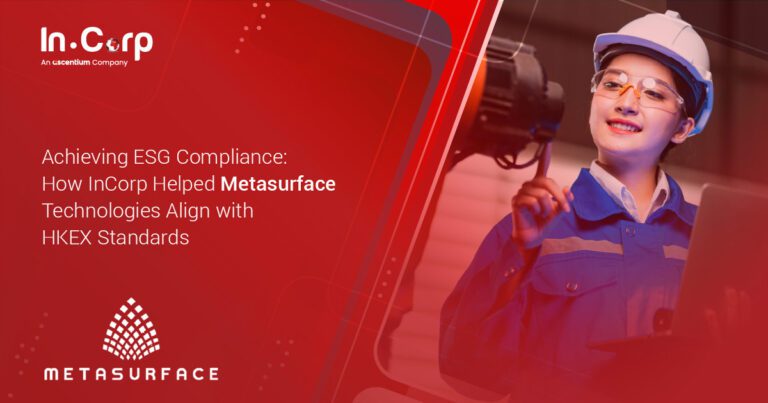 Achieving ESG Compliance: How InCorp Helped Metasurface Technologies Align with HKEX Standards