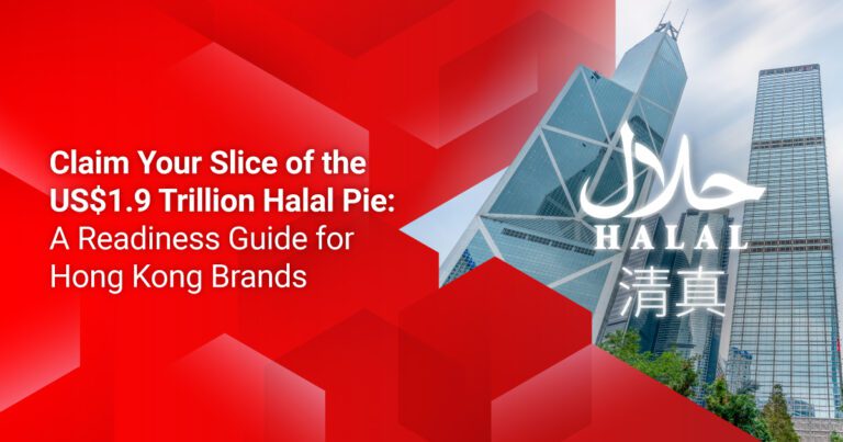 How the Halal Food Industry in Hong Kong Can Access A US$1.9 Trillion Global Market