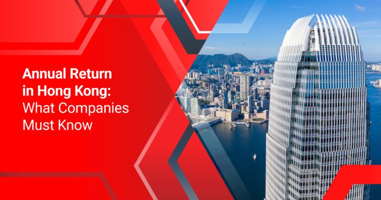 Annual Return in Hong Kong: What Companies Must Know