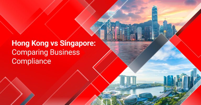 Hong Kong vs Singapore Business Compliance Guide for Investors